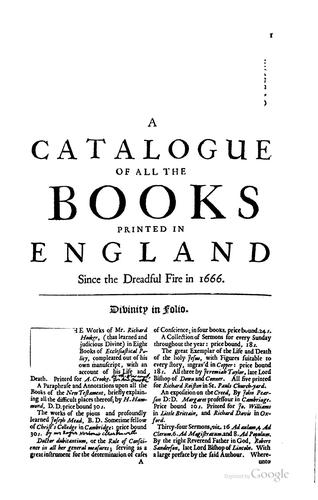 A Catalogue of All the Books Printed in England Since the Dreadful Fire of ..