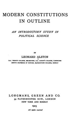 Modern Constitutions in Outline: An Introductory Study in Political Science