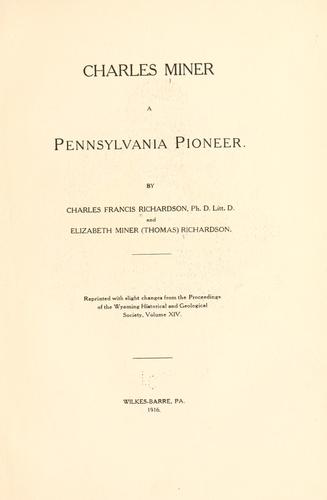 Charles Miner, a Pennsylvania pioneer