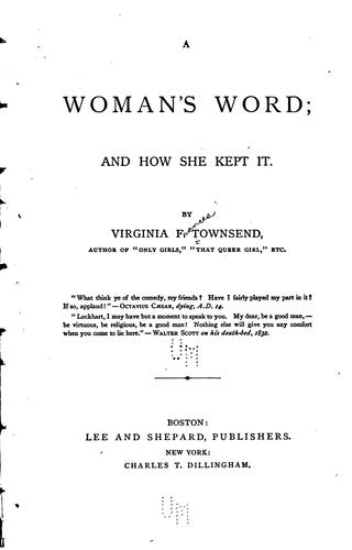 A Woman's Word; and how She Kept it