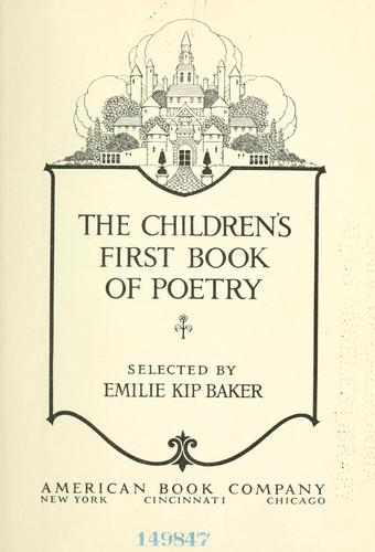 The children's first [-third] book of poetry