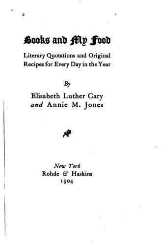 Books and My Food: With Literary Quotations and Original Recipes for Every ..