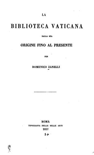 La Biblioteca Vaticana dalla sua origine fino al presente