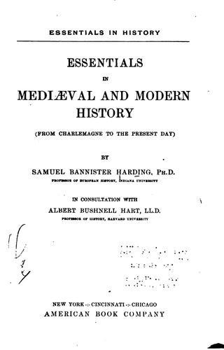 Essentials in Medieval and Modern History: (from Charlemagne to the Present Day)