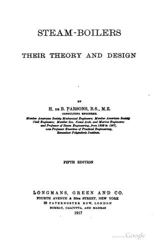 Steam-boilers, Their Theory and Design