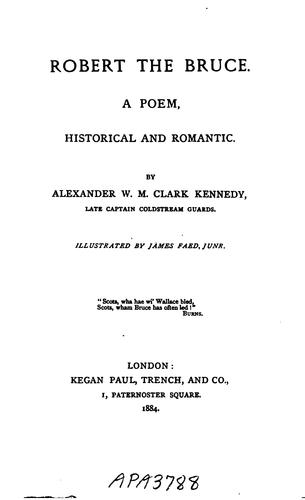 Robert the Bruce: A Poem, Historical and Romantic