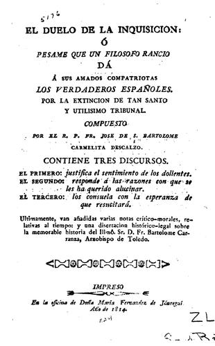 El duelo de la Inquisición, ó, pésame que un filósofo rancio dá á sus amados compatriotas los ...