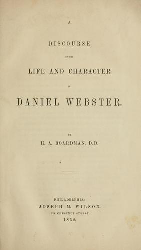 A discourse on the life and character of Daniel Webster