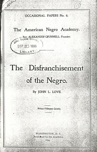 The disfranchisement of the Negro