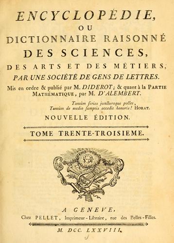 Encyclopédie, ou Dictionnaire raisonné des sciences, des arts et des métiers