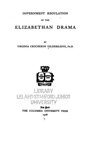 Government Regulation of Elizabethan Drama