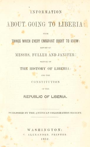 Information about going to Liberia with things which every emigrant ought to know