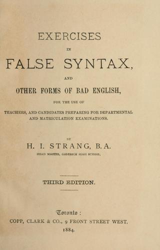Exercises in false syntax and other forms of bad English