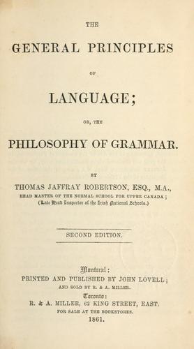 The general principles of language, or, The philosophy of grammar