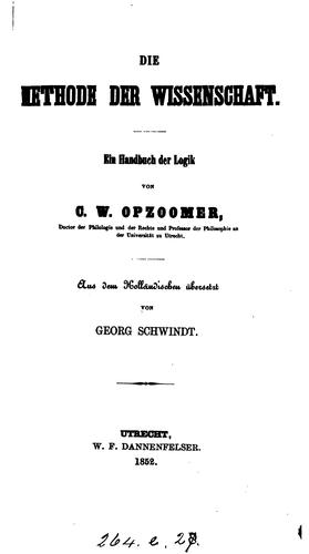 Die Methode der Wissenschaft, ein Handbuch der Logik, übers. von G. Schwindt
