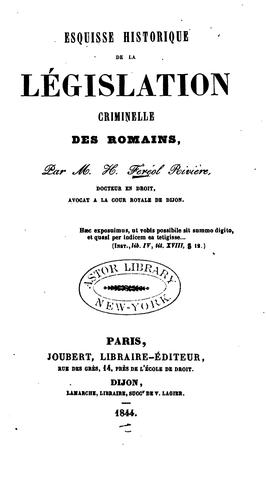 Esquisse historique de la législation criminelle des Romains