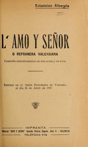 L' amo y señor, o, Refranera valensiana