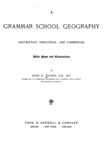 A Grammar School Geography: Descriptive, Industrial, and Commercial