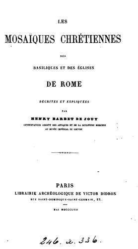 Les mosaïques chrétiennes des basiliques et des églises de Rome
