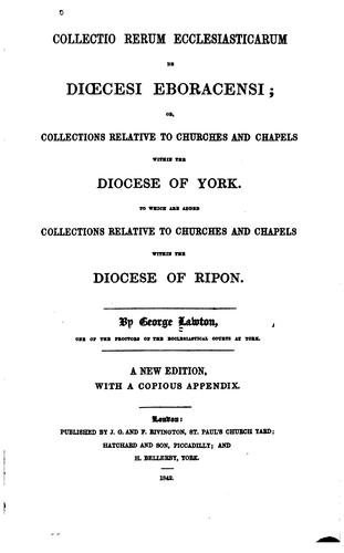 Collectio rerum ecclesiasticarum de diœcesi Eboracensi