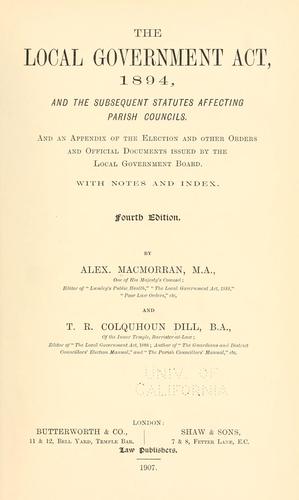 The local government act, 1894, and the subsequent statutes affecting parish councils