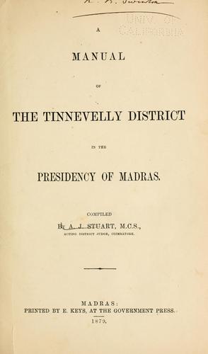 A manual of the Tinnevelly district in the Presidency of Madras