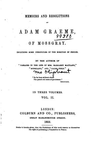 Memoirs and resolutions of Adam Graeme of Mossgray