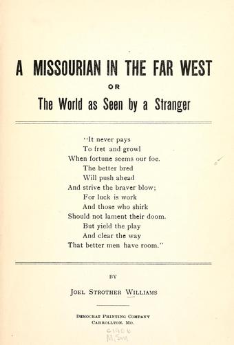 A Missourian in the far West; or, The world as seen by a stranger