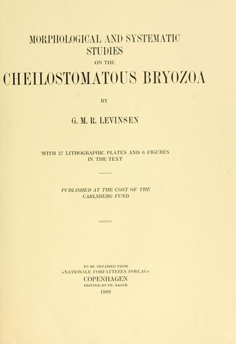 Morphological and systematic studies on the cheilostomatous Bryozoa