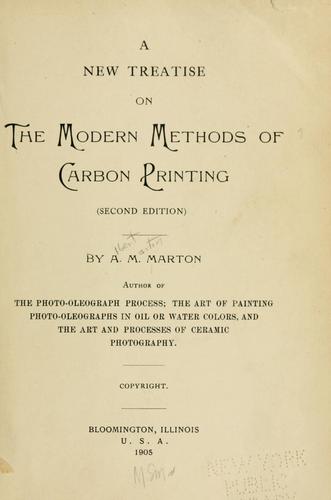 A new treatise on the modern methods of carbon printing