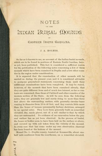 Notes on the Indian burial mounds of eastern North Carolina