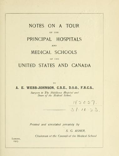 Notes on a tour of the principal hospitals and medical schools of the United States and Canada