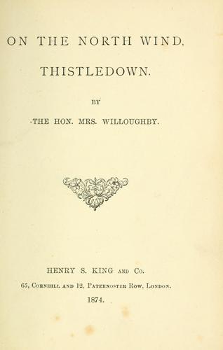 On the North wind, thistledown
