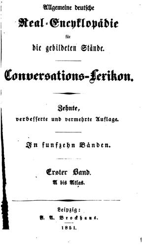 Allgemeine deutsche Real-encyklopädie für die gebildeten Stände: Conversations-lexikon