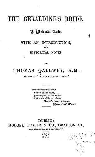 The Geraldine's Bride: A Metrical Tale