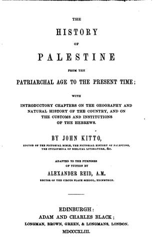 Palestine from the Patriarchal Age to the Present Time