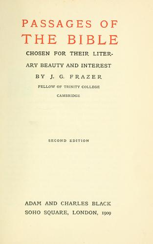 Passages of the Bible, chosen for their literary beauty and interest