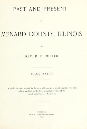Past and present of Menard County, Illinois ..