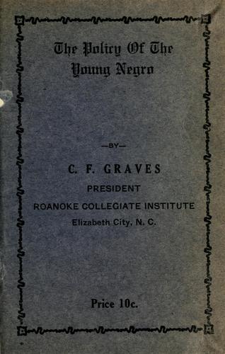 The policy of the young negro ..