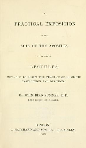 A practical exposition of the Acts of the Apostles in the form of lectures