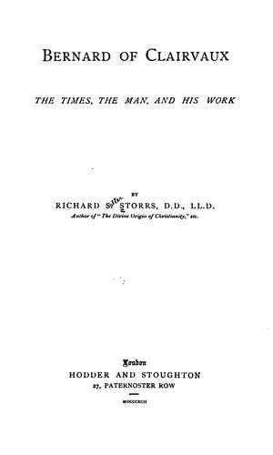 Bernard of Clairvaux: The Times, the Man, and His Work