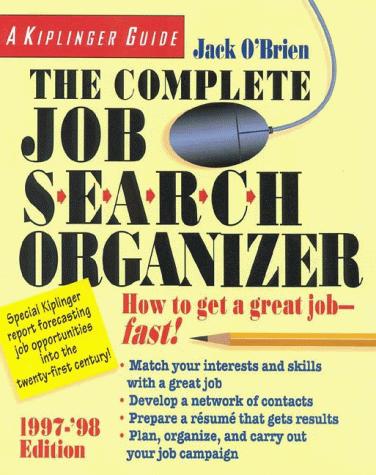 The complete job search organizer, 1997-'98