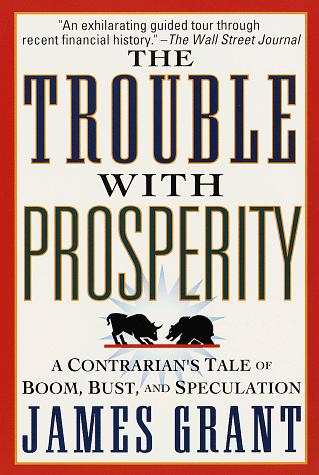 Trouble with Prosperity