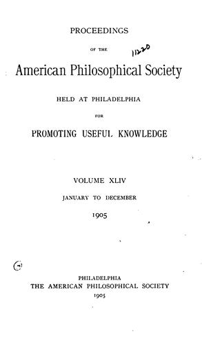 Proceedings of the American Philosophical Society Held at Philadelphia for Promoting Useful ..