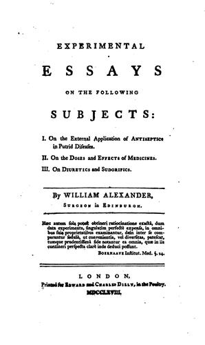 Experimental Essays on the Following Subjects: I. On the External Application of Antiseptics in ..