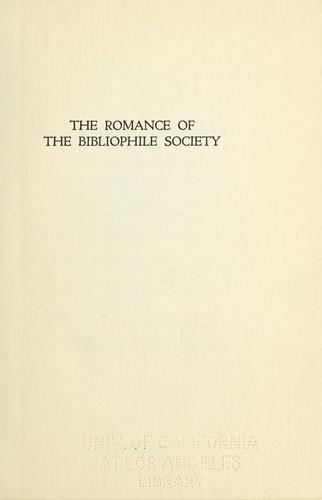 The romance of the Bibliophile Society