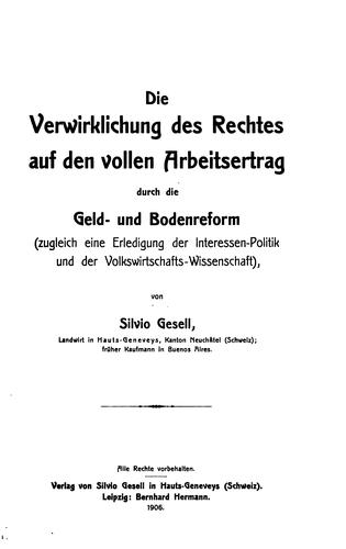 Die Verwirklichung des Rechtes auf den vollen Arbeitsertrag durch die Geld- und Bodenreform ..