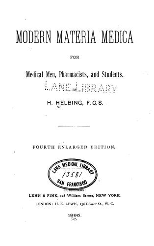 Modern materia medica for pharmacists, medical men, and students