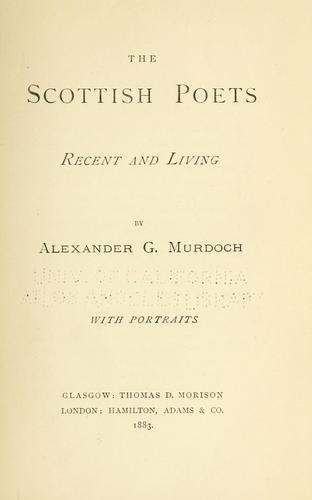 The Scottish poets recent and living