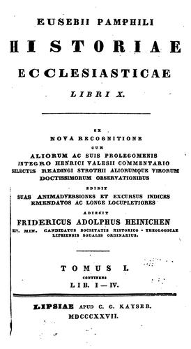 Historiae ecclesiasticae libri X.: ex nova recognitione cum prolegomenis ..
